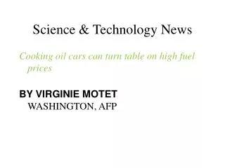Science &amp; Technology News