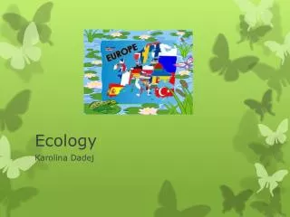 Ecology