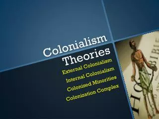 Colonialism Theories