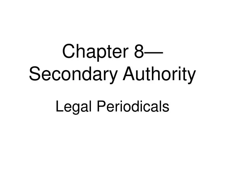 chapter 8 secondary authority