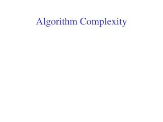 Algorithm Complexity