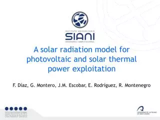 A solar radiation model for photovoltaic and solar thermal power exploitation