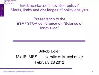 Jakob Edler MIoIR, MBS, University of Manchester February 28 2012