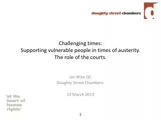 Challenging times: Supporting vulnerable people in times of austerity. The role of the courts.