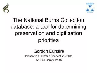 Gordon Dunsire Presented at Electric Connections 2005 AK Bell Library, Perth