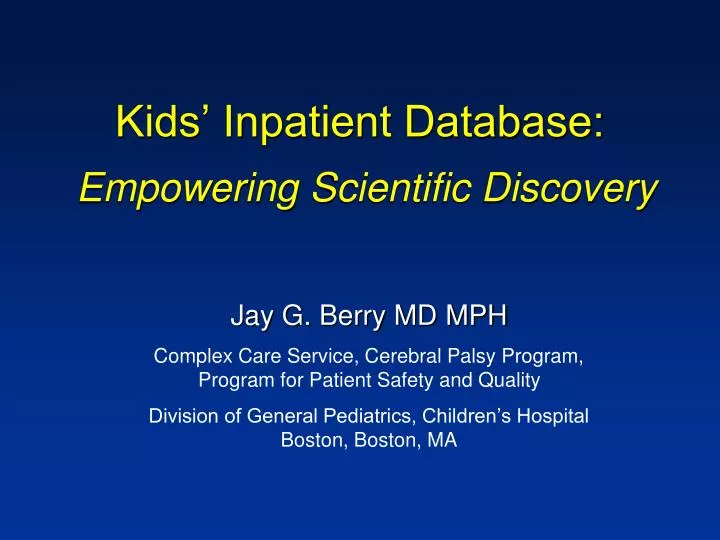 kids inpatient database empowering scientific discovery