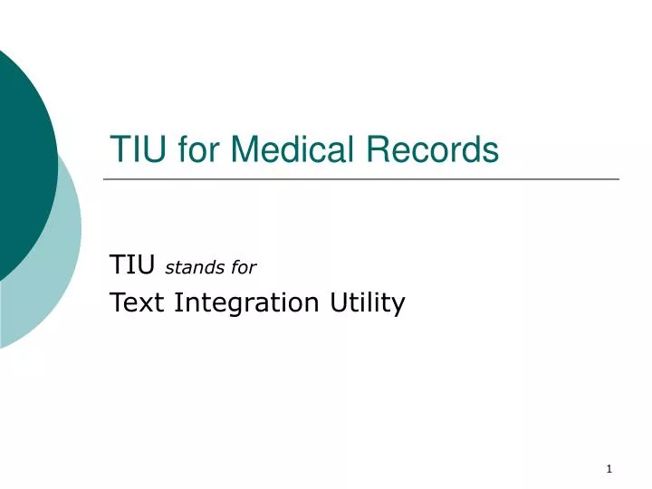 tiu for medical records