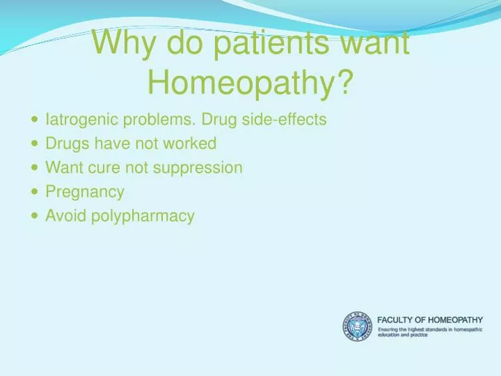 why do patients want homeopathy