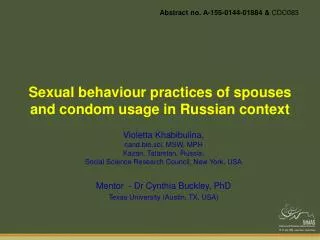Sexual behaviour practices of spouses and condom usage in Russian context