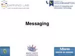 Messaging - slide 1