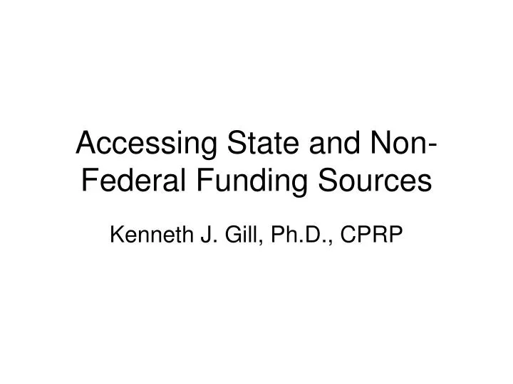 accessing state and non federal funding sources