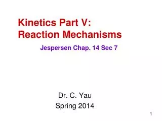 Kinetics Part V: Reaction Mechanisms
