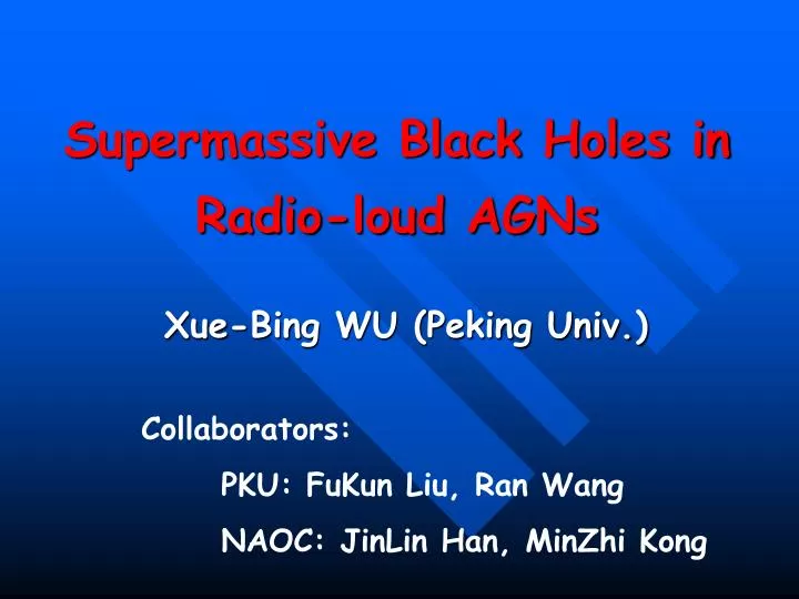 supermassive black holes in radio loud agns