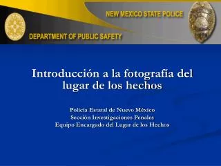 Introducción a la fotografía del lugar de los hechos Policía Estatal de Nuevo México