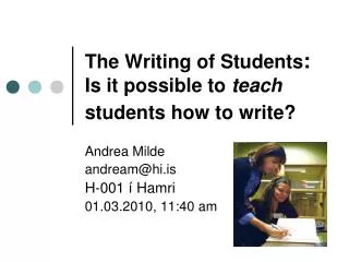 The Writing of Students : Is it possible to teach students how to write?