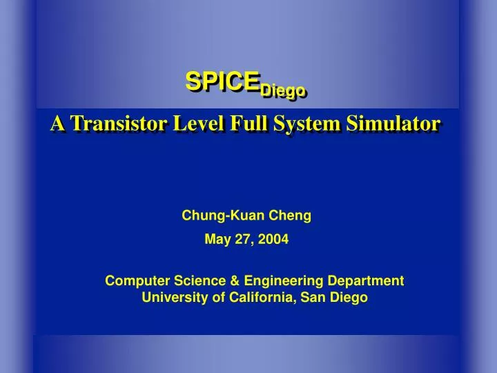 spice diego a transistor level full system simulator