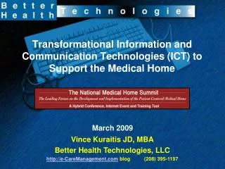 Transformational Information and Communication Technologies (ICT) to Support the Medical Home