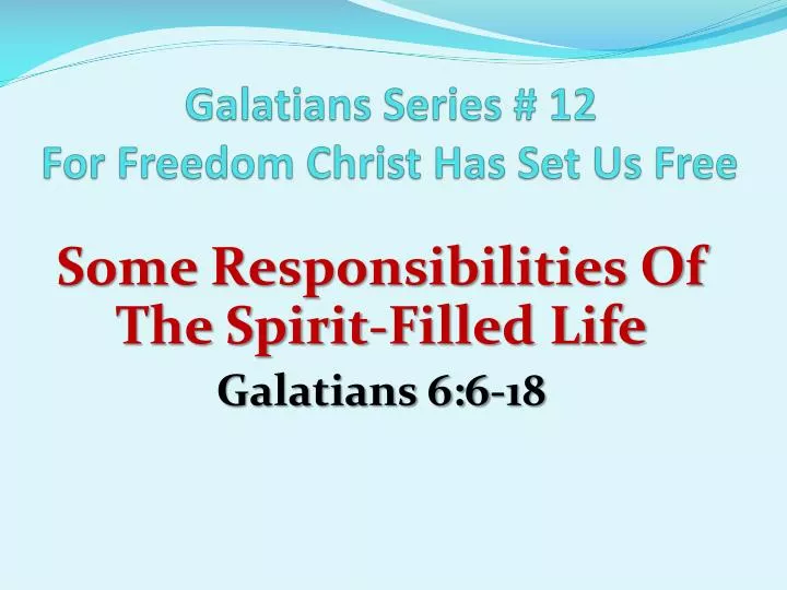 galatians series 12 for freedom christ has set us free