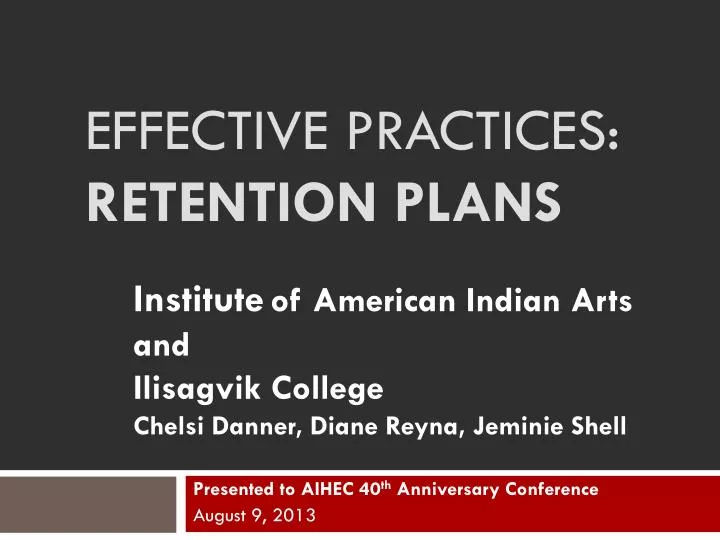 effective practices retention plans