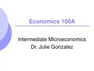 Economics 100A