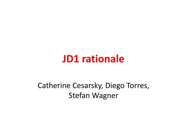 jd1 rationale