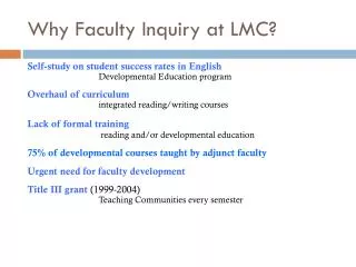 Why Faculty Inquiry at LMC?