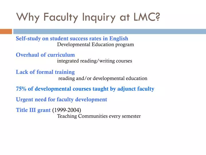 why faculty inquiry at lmc