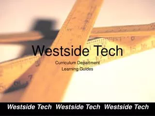Westside Tech Curriculum Department Learning Guides