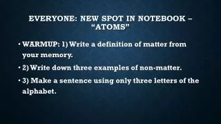 Everyone: new spot in notebook – “atoms”