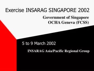 Exercise INSARAG SINGAPORE 2002