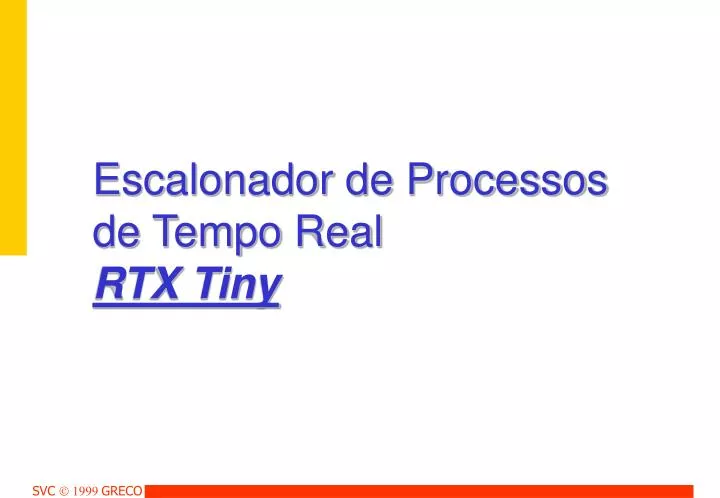 escalonador de processos de tempo real rtx tiny