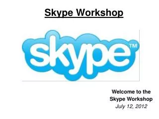 Skype Workshop