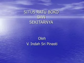 SITUS RATU BOKO DAN SEKITARNYA