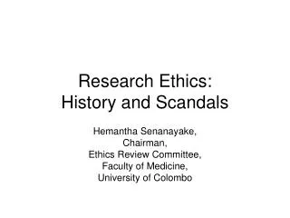 Research Ethics: History and Scandals