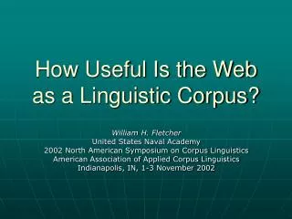 How Useful Is the Web as a Linguistic Corpus?