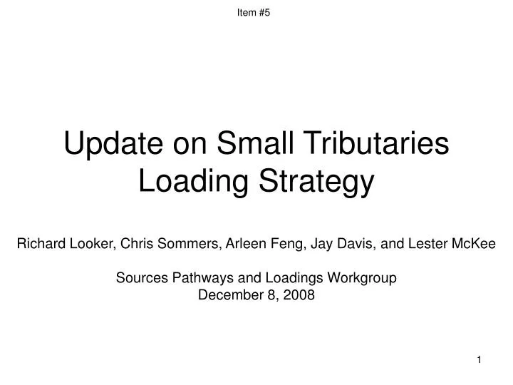 update on small tributaries loading strategy