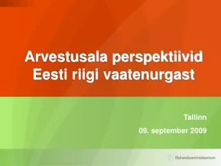 Arvestusala perspektiivid Eesti riigi vaatenurgast