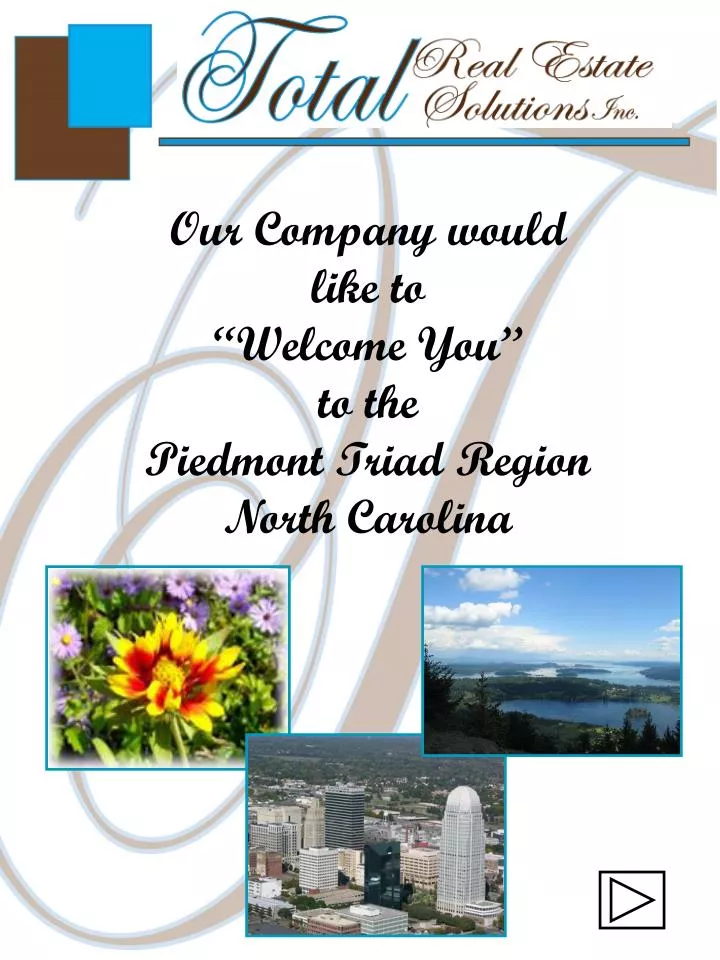 our company would like to welcome you to the piedmont triad region north carolina