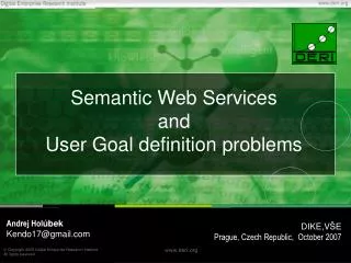 Semantic Web Services and U ser Goal definition problems