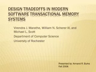 Design Tradeoffs in Modern Software Transactional Memory Systems