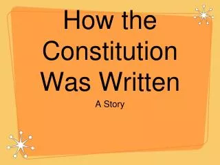 How the Constitution Was Written