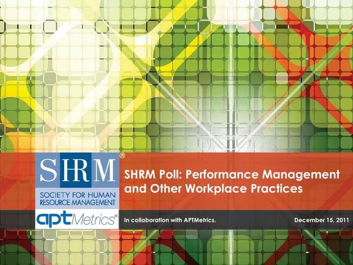 shrm poll performance management and other workplace practices