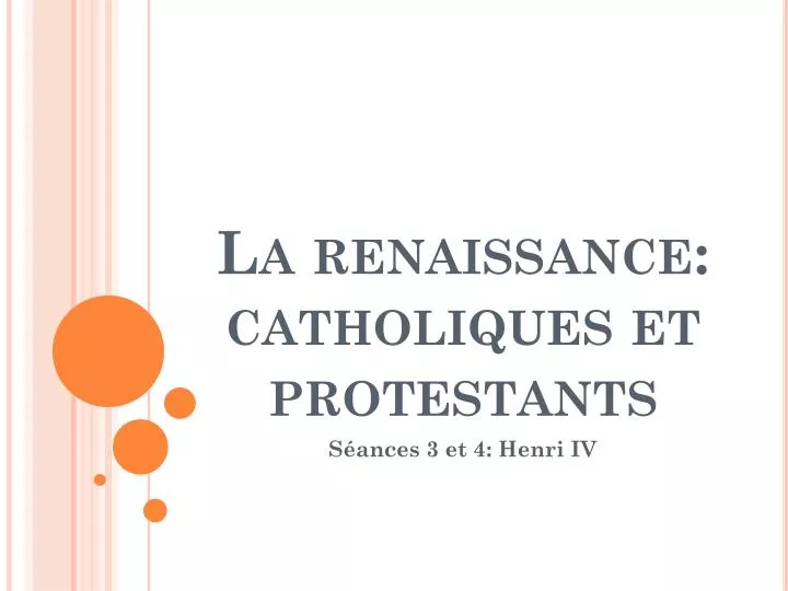 la renaissance catholiques et protestants