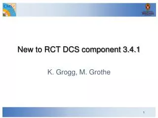 New to RCT DCS component 3.4.1