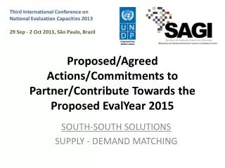 Proposed/Agreed Actions/Commitments to Partner/Contribute T owards the Proposed EvalYear 2015