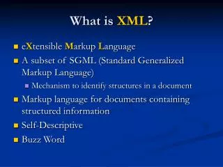 What is XML ?