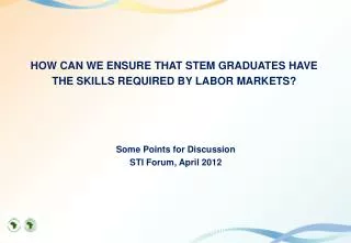 HOW CAN WE ENSURE THAT STEM GRADUATES HAVE THE SKILLS REQUIRED BY LABOR MARKETS?