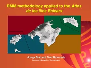 RMM methodology applied to the Atles de les Illes Balears