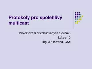 Protokoly pro spolehlivý multicast