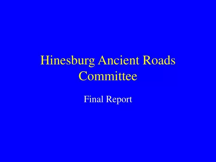 hinesburg ancient roads committee